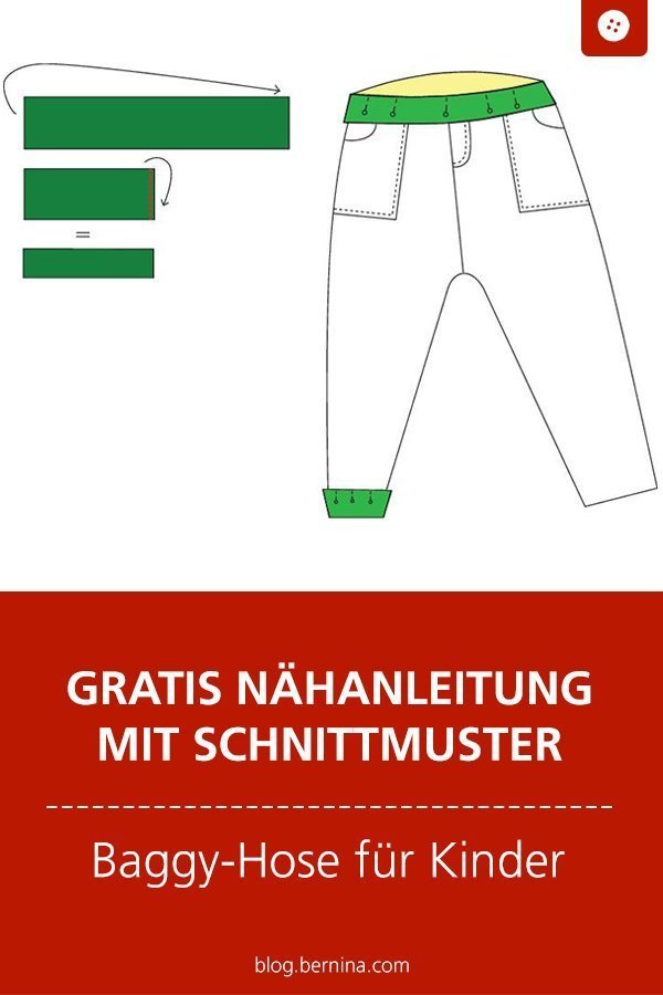 Kostenloses Schnittmuster mit Nähanleitung für eine Baggy-Kinderhose #schnittmuster #nähen #hose #baggy #kinder #bernina #nähanleitung #diy #tutorial #freebie #freebook #kostenlos 