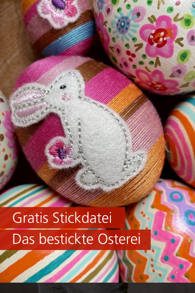 Gratis Stickdatei & Nähanleitung: Das bestickte Osterei
