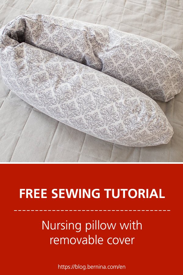 Free sewing tutorial: Nursing pillow with removable cover 