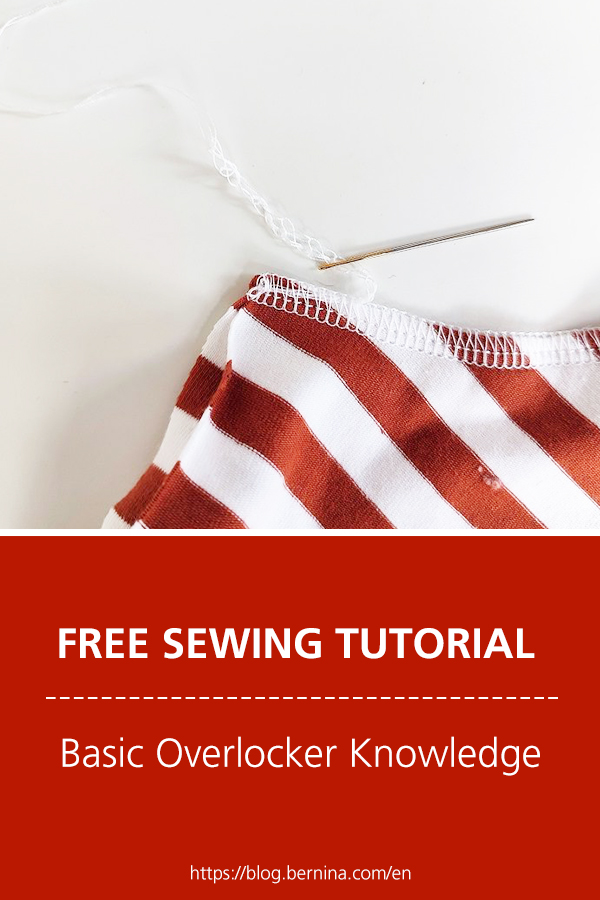Free sewing instructions: Basic Overlocker Knowledge